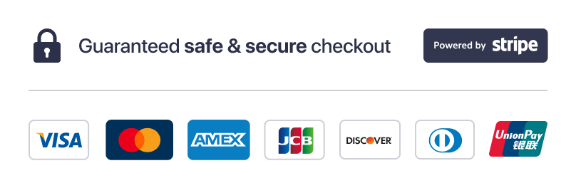 Guaranteed safe and secure checkout powered by Stripe. Major payment cards accepted.